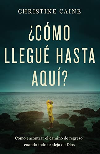 ¿Cómo llegué hasta aquí?: Cómo encontrar el camino de r [Paperback]