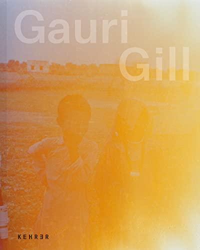 Gauri Gill: Acts of Resistance and Repair [Paperback]