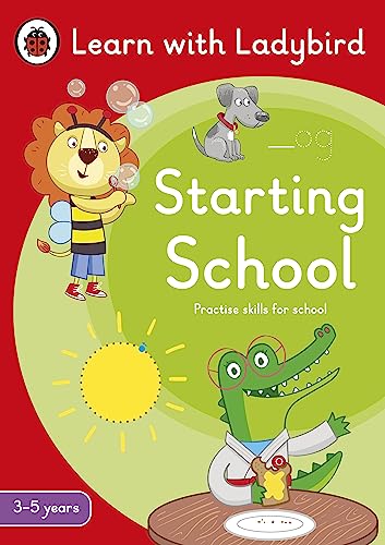 Starting School: A Learn with Ladybird Activity Book (3-5 years): Ideal for home [Paperback]