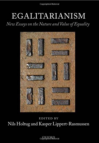 Egalitarianism Ne Essays on the Nature and Value of Equality [Hardcover]