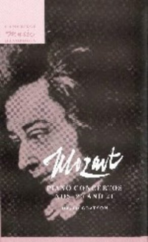 Mozart Piano Concertos Nos. 20 and 21 [Hardcover]