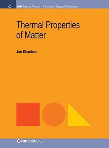 Thermal Properties of Matter [Hardcover]