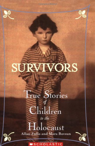 Survivors: True Stories of Children in the Holocaust [Paperback]