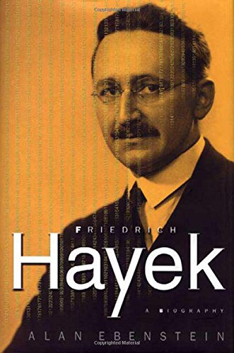 Friedrich Hayek A Biography A Biography [Hardcover]