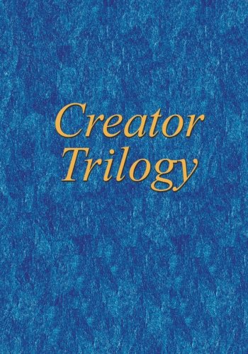 Creator Trilogy [Paperback]