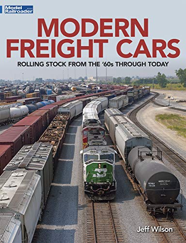 Modern Freight Cars : Rolling Stock from the 60's Through Today [Paperback]