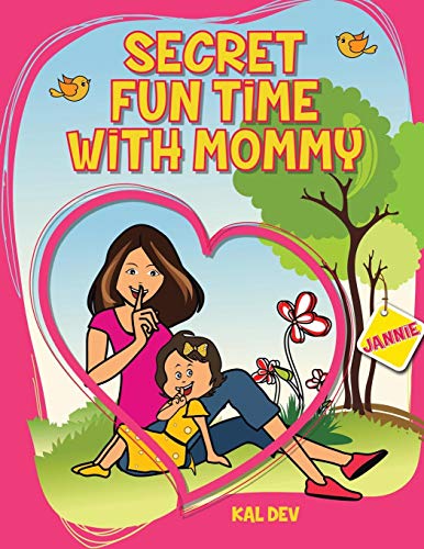 Secret Fun Time With Mummy [Paperback]