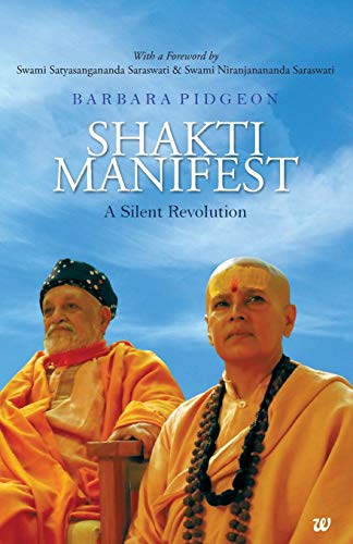 Shakti Manifest A Silent Revolution [Paperback]