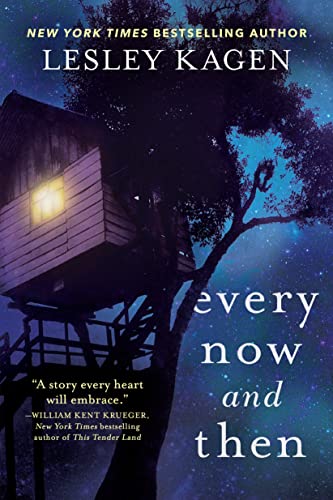 Every Now and Then: A Novel [Paperback]