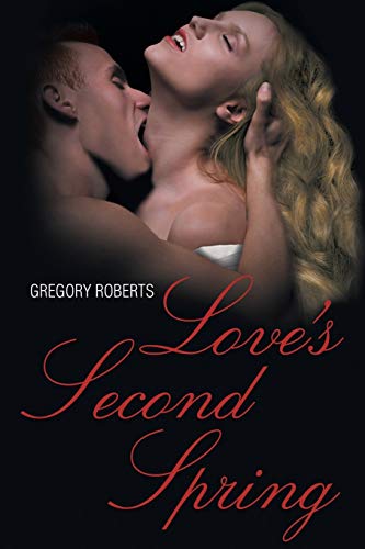 Love's Second Spring [Paperback]