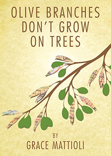 Olive Branches Don't Gro On Trees [Paperback]