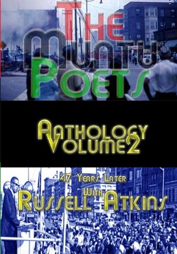 The Muntu Poets - Anthology Volume 2 47 Years Later With Russell Atkins [Paperback]