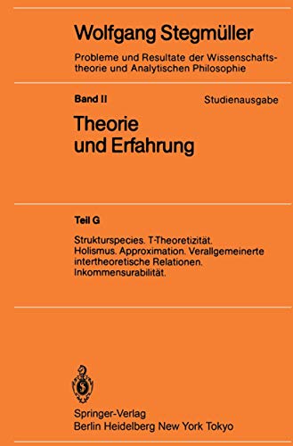 Strukturspecies. T-Theoretizitt. Holismus. Approximation. Verallgemeinerte inte [Paperback]