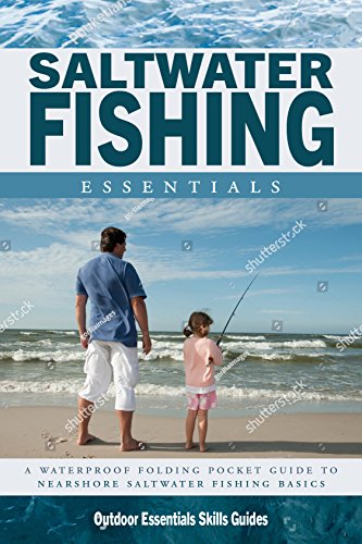 Saltwater Fishing Essentials: A Folding Pocket Guide to Gear, Techniques & U [Pamphlet]