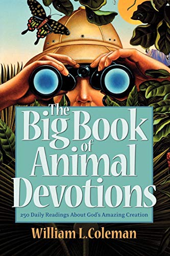 Big Book Of Animal Devotions, The: 250 Daily