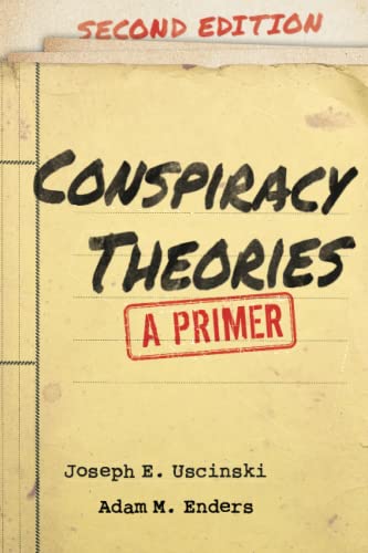 Conspiracy Theories: A Primer [Paperback]