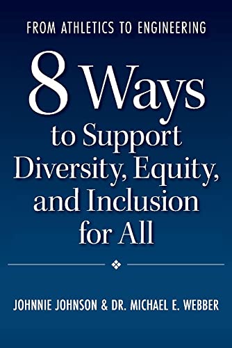 From Athletics to Engineering: 8 Ways to Support Diversity, Equity, and Inclusio [Paperback]