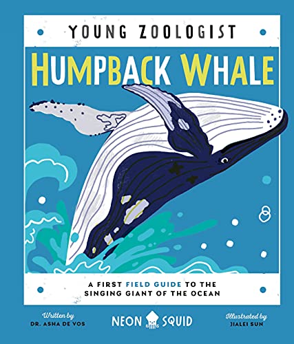 Humpback Whale (Young Zoologist): A First Fie