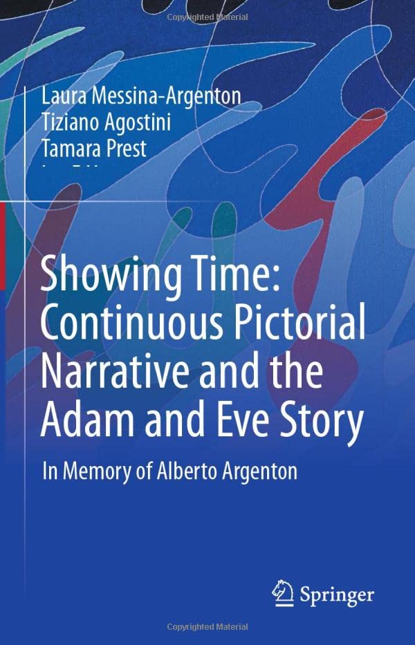 Showing Time: Continuous Pictorial Narrative and the Adam and Eve Story: In Memo [Hardcover]