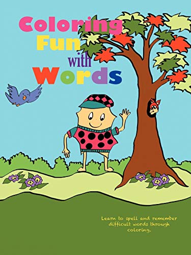 Coloring Fun ith Words  Learn to Spell and Remember Difficult Words Through Co [Paperback]