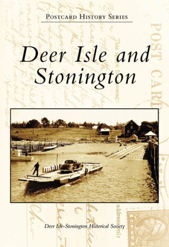 Deer Isle and Stonington [Paperback]