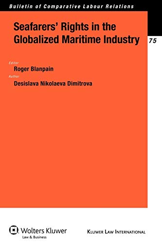 Seafarers' Rights In The Globalized Maritime Industry (bulletin Of Comparative L [Paperback]