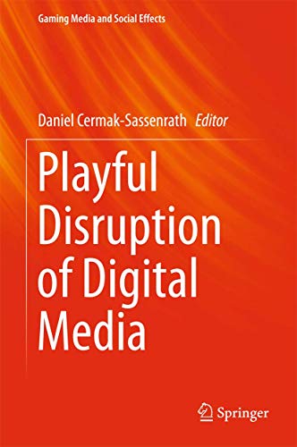 Playful Disruption of Digital Media [Hardcover]