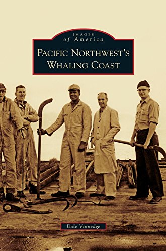 Pacific Northest's Whaling Coast [Hardcover]