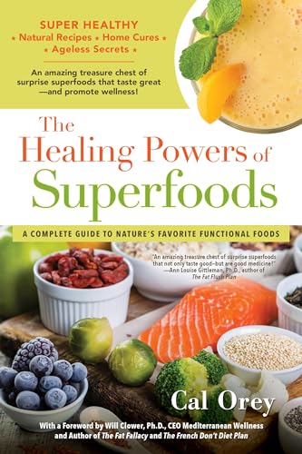 The Healing Powers of Superfoods [Paperback]