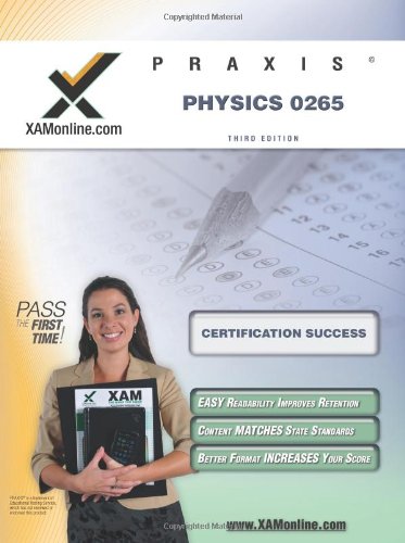 Praxis Physics 0265 Teacher Certification Test Prep Study Guide [Paperback]