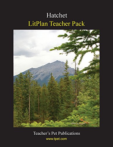 Hatchet Litplan Teacher Pack (print Copy) [Perfect Paperback]