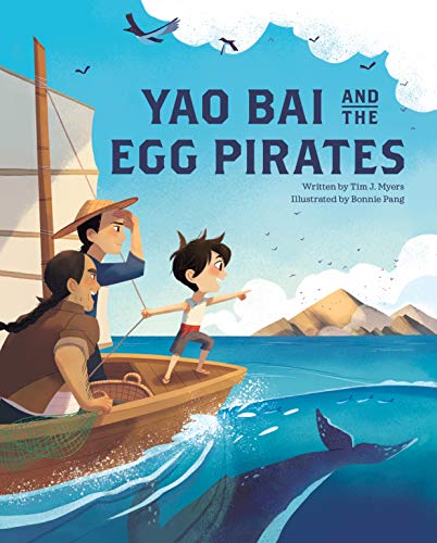 Yao Bai and the Egg Pirates [Hardcover]