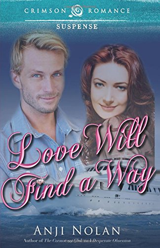 Love Will Find A Way [Paperback]