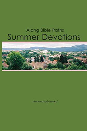 Along Bible Paths Summer Devotions [Paperback]