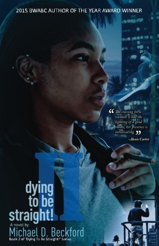 Dying To Be Straight Too (dying To Be Straight Series) (volume 2) [Paperback]