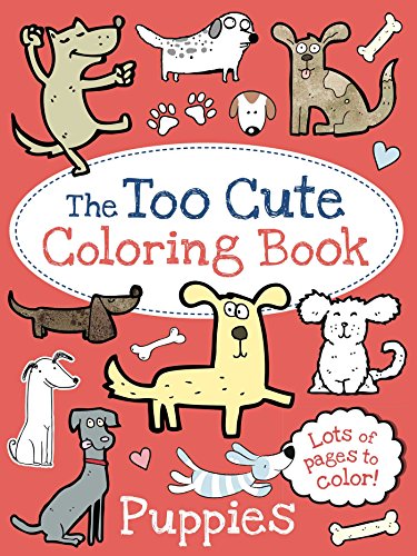 The Too Cute Coloring Book: Puppies [Paperback]