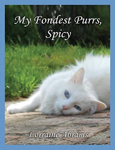 My Fondest Purrs, Spicy (the Adventures Of Spicy - 3) [Paperback]