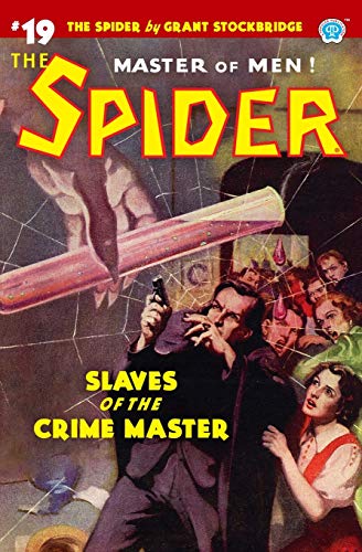 Spider 19  Slaves of the Crime Master [Paperback]