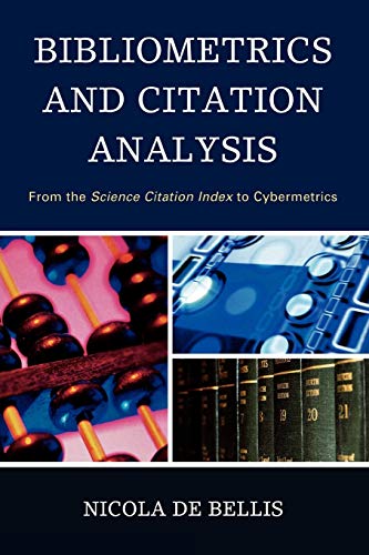 Bibliometrics and Citation Analysis From the Science Citation Index to Cybermet [Paperback]