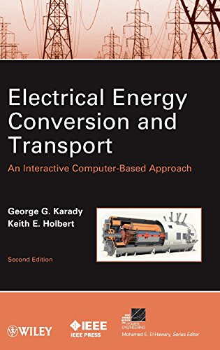 Electrical Energy Conversion and Transport An Interactive Computer-Based Approa [Hardcover]