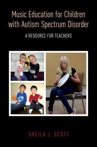 Music Education for Children ith Autism Spectrum Disorder A Resource for Teach [Paperback]