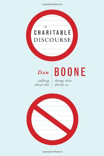 A Charitable Discourse: Talking About The Things That Divide Us [Paperback]