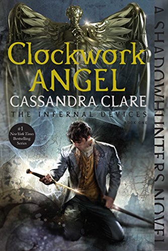 Clockwork Angel [Paperback]