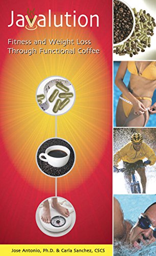 Javalution: Fitness and Weight Loss Through Functional Coffee [Paperback]