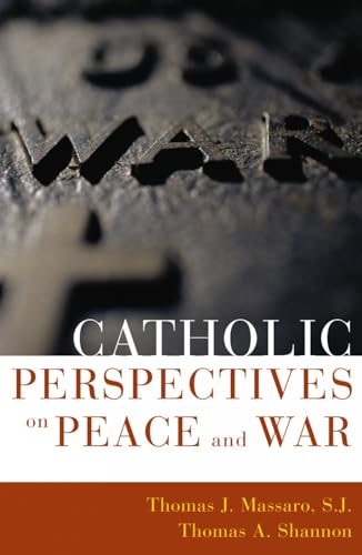 Catholic Perspectives on Peace and War [Paperback]