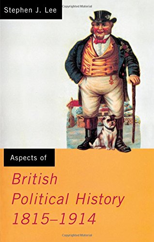 Aspects of British Political History 1815-1914 [Paperback]