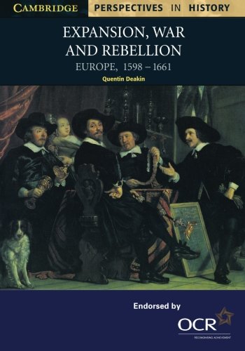 Expansion, War and Rebellion Europe 15981661 [Paperback]