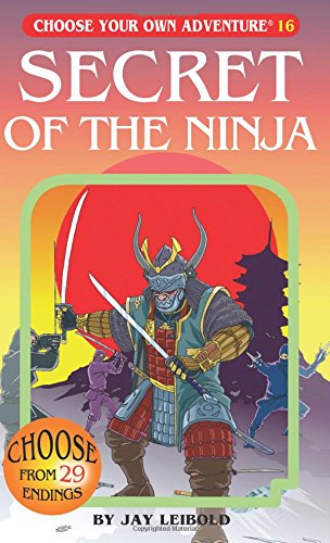 Secret Of The Ninja (choose Your Own Adventure #16) [Paperback]