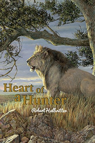 Heart Of A Hunter [Hardcover]