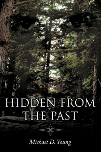 Hidden from the Past [Hardcover]